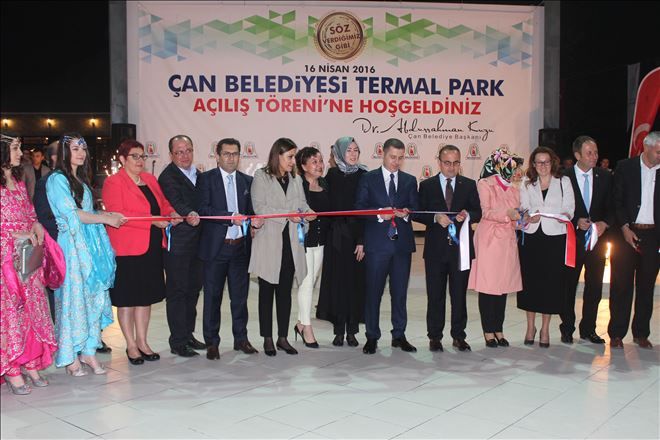 ÇAN BELEDİYESİ TERMAL PARK AÇILDI