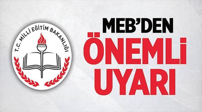 Öğrenciler Dikkat! MEB Uyardı...