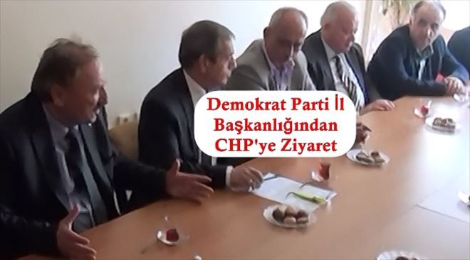 Demokrat Parti İl Başkanlığından CHP´ye Ziyaret