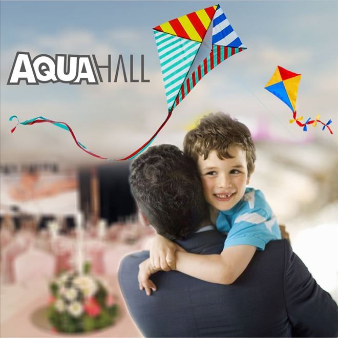 Aqua Hall´den Babalar Günü Sürprizi...