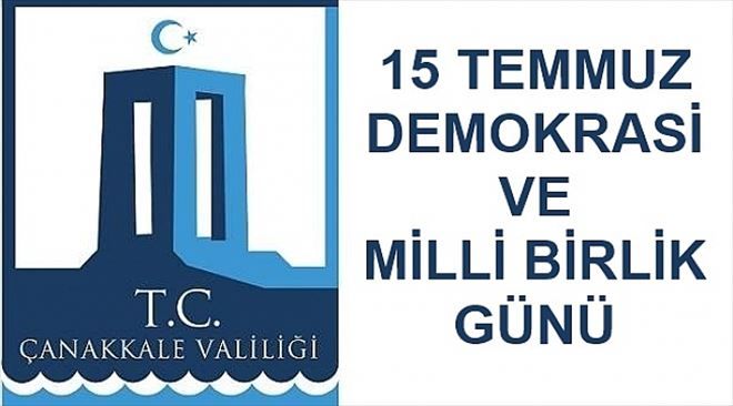 15 Temmuz Anma Etkinlikleri Programı Belli Oldu!