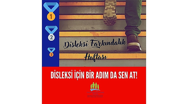 BAŞKAN GÖKHAN'IN 7 EKİM DİSLEKSİ FARKINDALIK GÜNÜ MESAJI