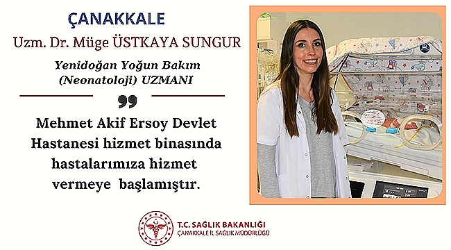 NEONATOLOJİ UZMANI GÖREVE BAŞLADI