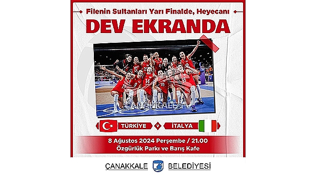 YARI FİNAL HEYECANI DEV EKRANLARDA