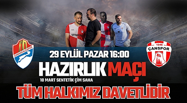 HAZIRLIK MAÇINA DAVETLİSİNİZ