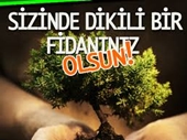 Daha güzel daha zengin Çan için, fidan dikelim